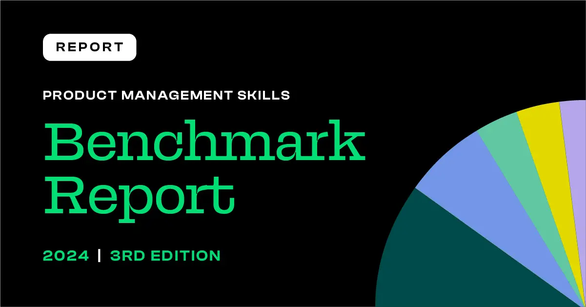 Product Management Skills Benchmark Report 2024