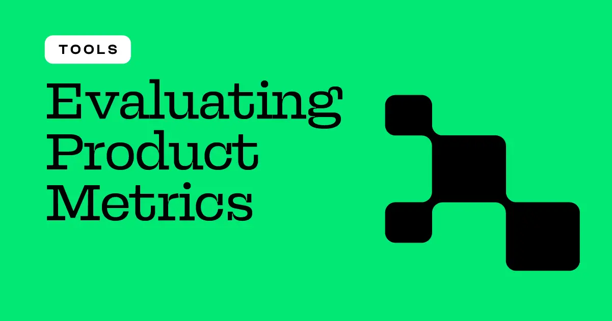 Evaluating your Product Metrics Workbook