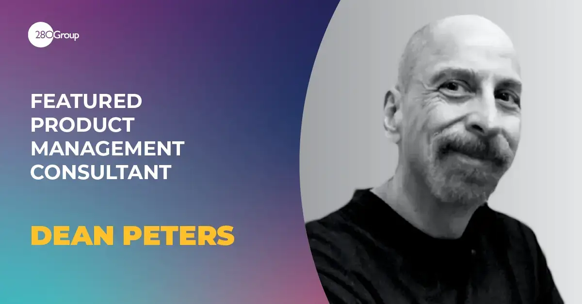 Featured Product Management Consultant: Dean Peters