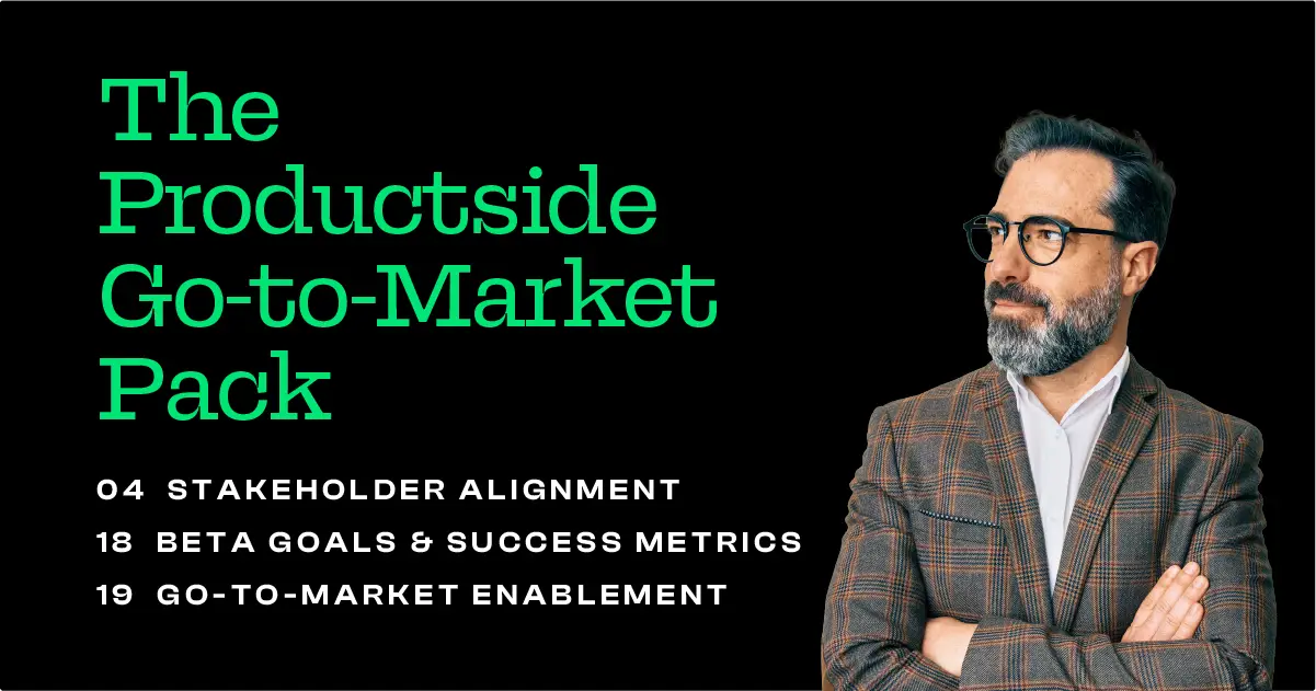 The Go-To-Market Pack for Product Managers