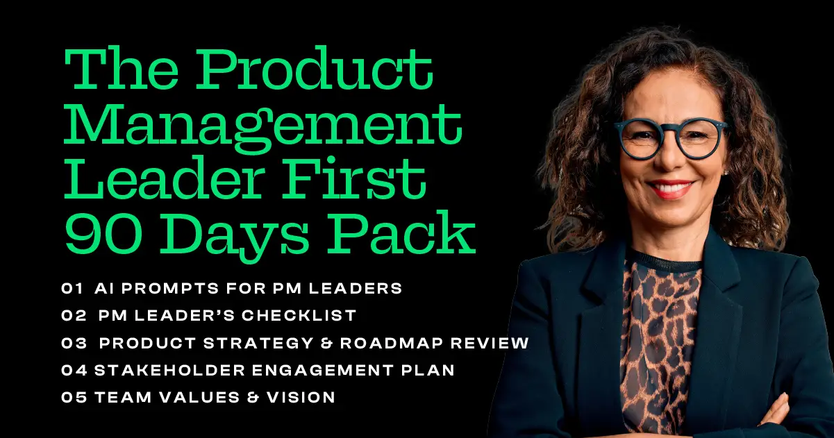 Product Management Leader First 90 Days Pack