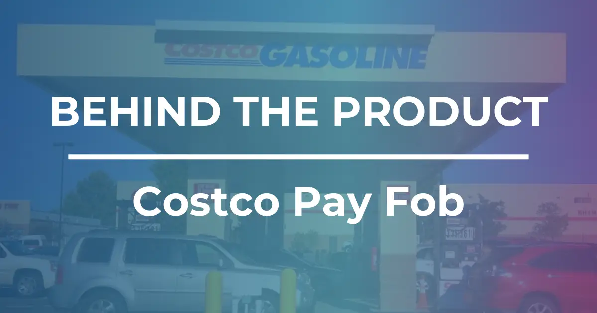 Behind the Product: Is Costco’s New Pay Fob a Customer Faux Pas?